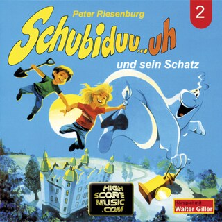 Schubiduu...uh, Folge 2: Schubiduu...uh - und sein Schatz als Hörbuch