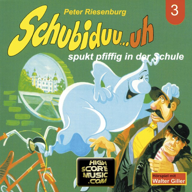 Couverture de livre pour Schubiduu...uh, Folge 3: Schubiduu...uh - spukt pfiffig in der Schule