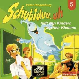 Schubiduu...uh, Folge 5: Schubiduu...uh - hilft den Kindern aus der Klemme als Hörbuch