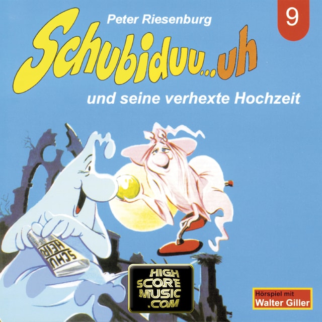 Kirjankansi teokselle Schubiduu...uh, Folge 9: Schubiduu...uh - und seine verhexte Hochzeit