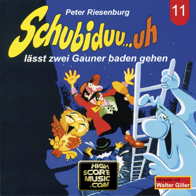 Kirjankansi teokselle Schubiduu...uh, Folge 11: Schubiduu...uh - lässt zwei Gauner baden gehen