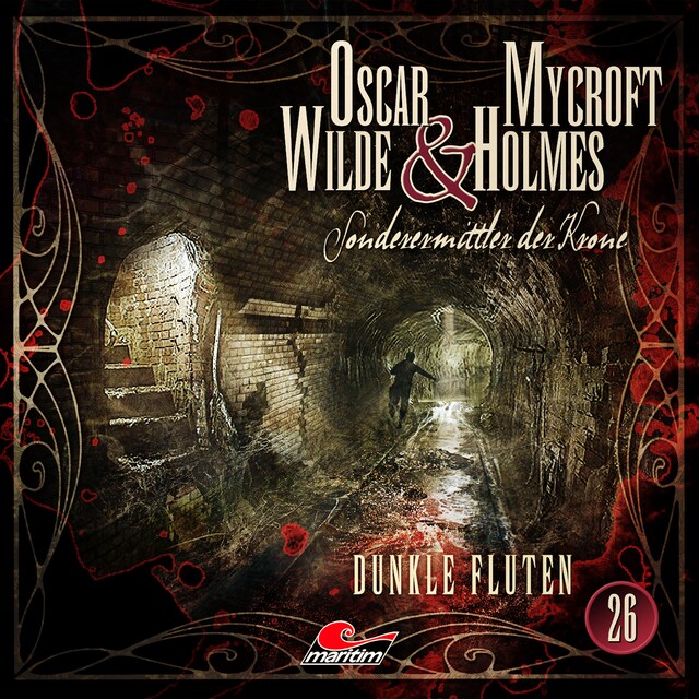 Book cover for Oscar Wilde & Mycroft Holmes, Sonderermittler der Krone, Folge 26: Dunkle Fluten