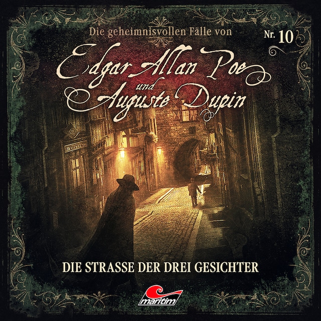 Book cover for Edgar Allan Poe & Auguste Dupin, Folge 10: Die Straße der drei Gesichter