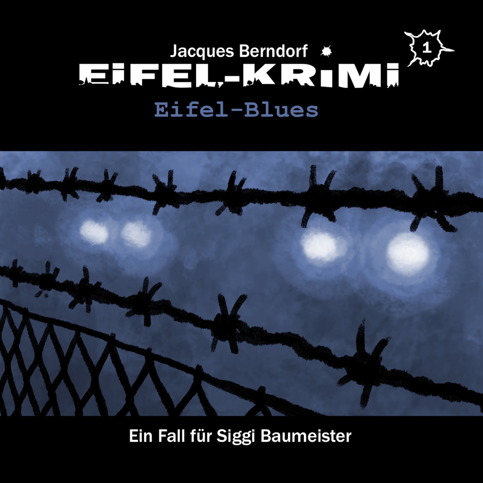 Jacques Berndorf, Eifel-Krimi, Folge 1: Eifel-Blues ilmaiseksi