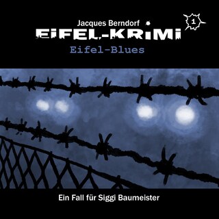 Jacques Berndorf, Eifel-Krimi, Folge 1: Eifel-Blues als Hörbuch