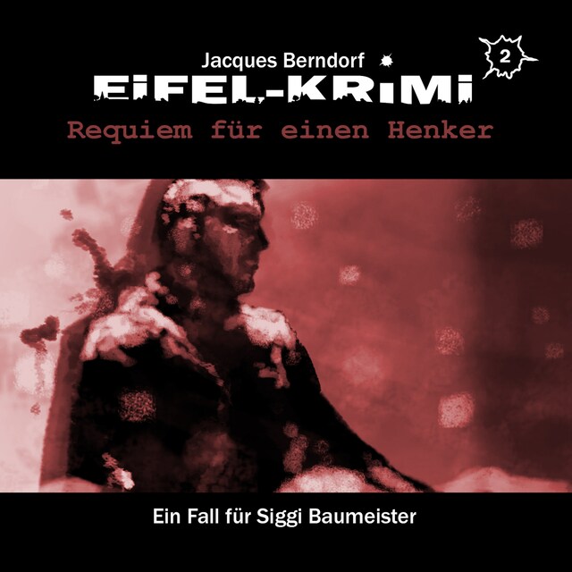 Boekomslag van Jacques Berndorf, Eifel-Krimi, Folge 2: Requiem für einen Henker