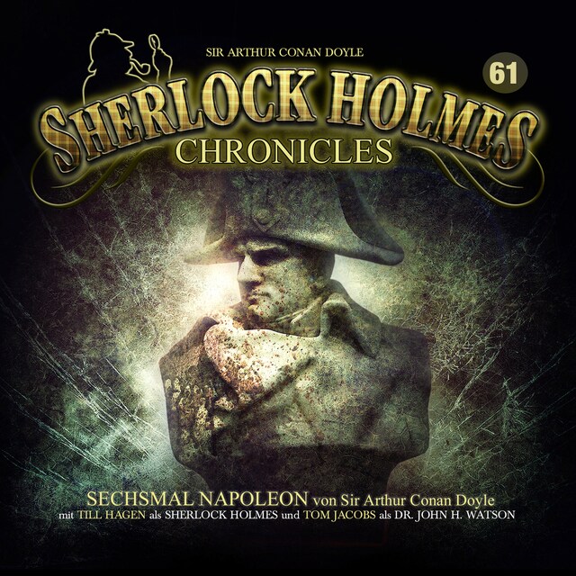Book cover for Sherlock Holmes Chronicles, Folge 61: Sechsmal Napoleon
