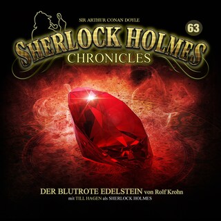 Sherlock Holmes Chronicles, Folge 63: Der blutrote Edelstein als Hörbuch