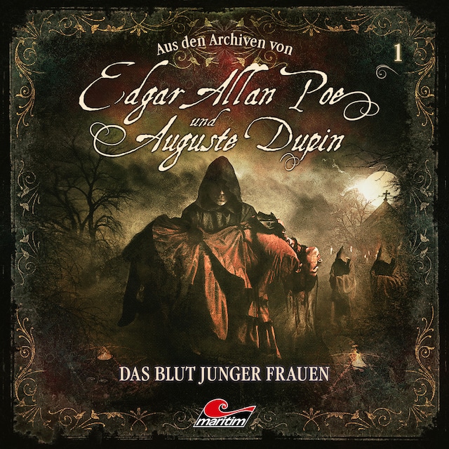 Book cover for Edgar Allan Poe & Auguste Dupin, Aus den Archiven, Folge 1: Das Blut junger Frauen