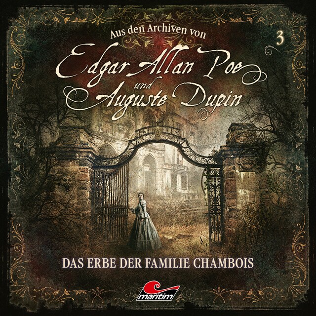 Portada de libro para Edgar Allan Poe & Auguste Dupin, Aus den Archiven, Folge 3: Das Erbe der Familie Chambois