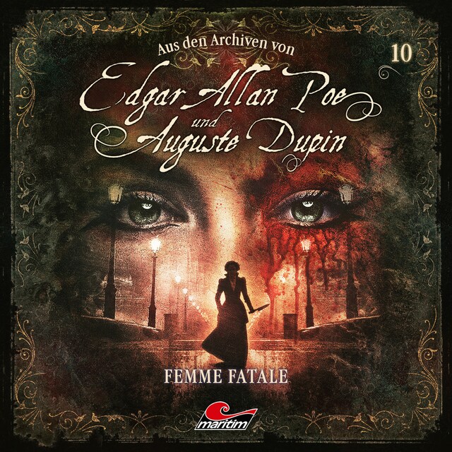 Copertina del libro per Edgar Allan Poe & Auguste Dupin, Aus den Archiven, Folge 10: Femme Fatale