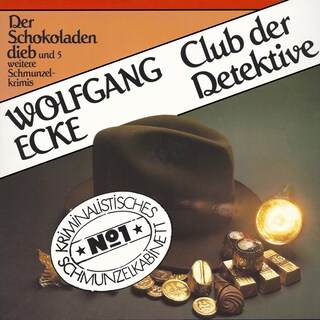 Club der Detektive, Folge 1: Der Schokoladendieb und fünf weitere Schmunzelkrimis als Hörbuch