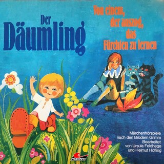 Gebrüder Grimm, Der Däumling / Von einem, der auszog, das Fürchten zu lernen als Hörbuch
