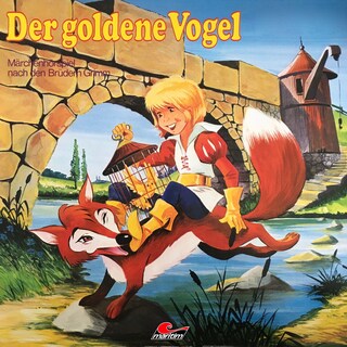 Gebrüder Grimm, Der goldene Vogel als Hörbuch