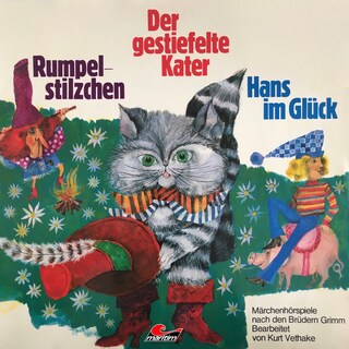 Gebrüder Grimm, Rumpelstilzchen / Der gestiefelte Kater / Hans im Glück als Hörbuch