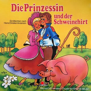 Hans Christian Andersen, Die Prinzessin und der Schweinehirt als Hörbuch