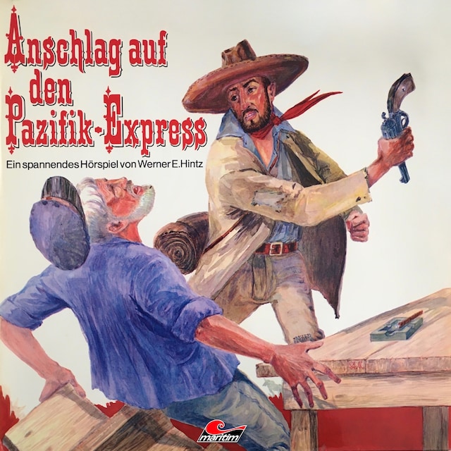 Book cover for Werner E. Hintz, Anschlag auf den Pazifik-Express
