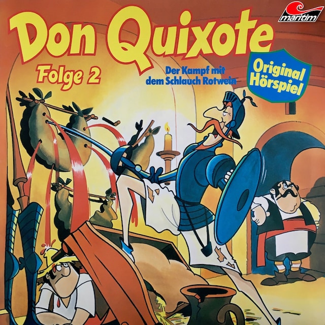 Book cover for Don Quixote, Folge 2: Der Kampf mit dem Schlauch Rotwein