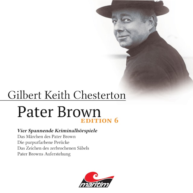 Couverture de livre pour Pater Brown, Edition 6: Vier Spannende Kriminalhörspiele