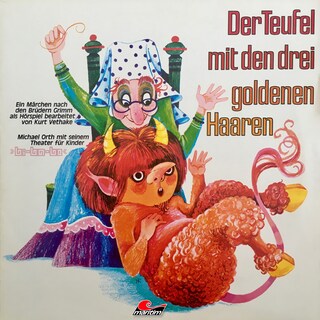 Gebrüder Grimm, Der Teufel mit den drei goldenen Haaren als Hörbuch