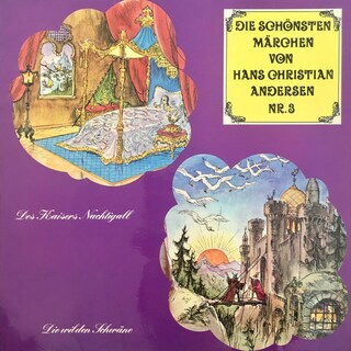 Die schönsten Märchen von Hans Christian Andersen, Folge 3: Des Kaisers Nachtigall / Die wilden Schwäne als Hörbuch