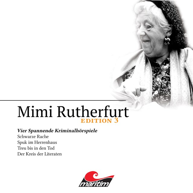 Copertina del libro per Mimi Rutherfurt, Edition 3: Vier Spannende Kriminalhörspiele