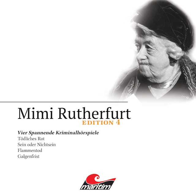 Book cover for Mimi Rutherfurt, Edition 4: Vier Spannende Kriminalhörspiele