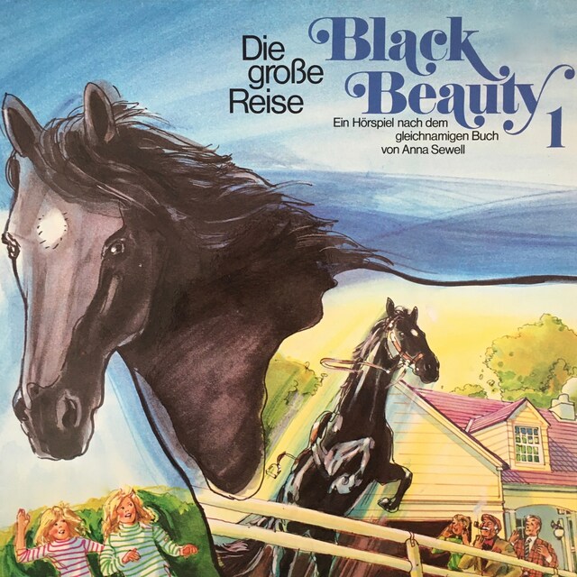 Copertina del libro per Black Beauty, Folge 1: Die große Reise