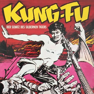 Kung Fu, Folge 2: Der Schatz des silbernen Tigers als Hörbuch