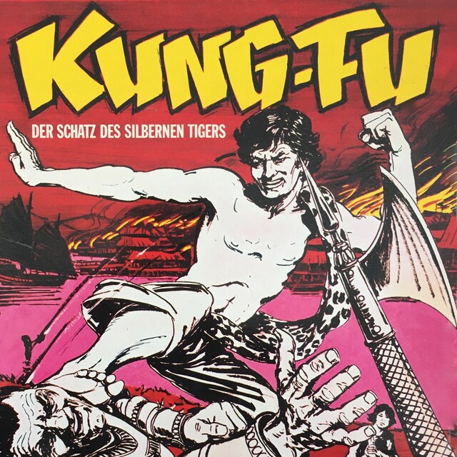Kirjankansi teokselle Kung Fu, Folge 2: Der Schatz des silbernen Tigers
