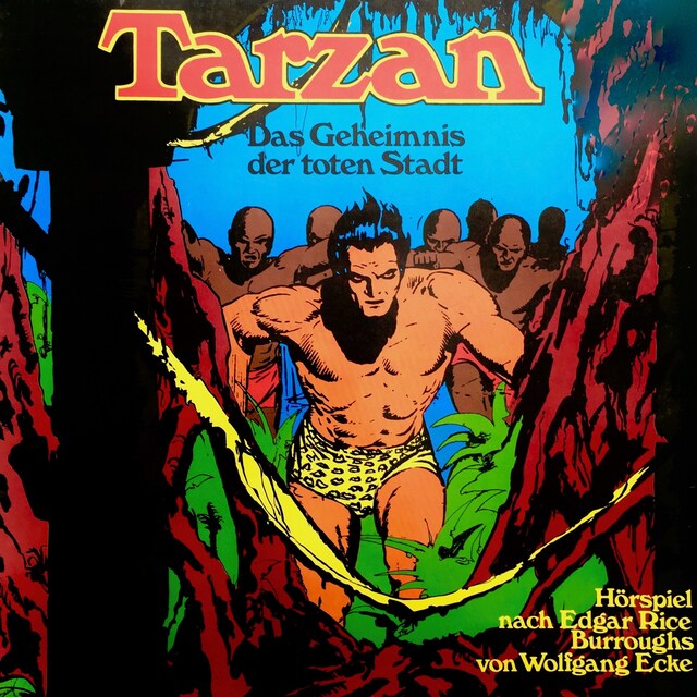 Portada de libro para Tarzan, Folge 4: Das Geheimnis der toten Stadt