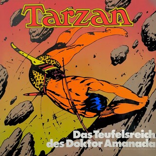 Tarzan, Folge 8: Das Teufelsreich des Doktor Amanada als Hörbuch
