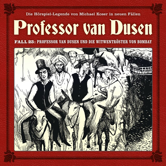 Buchcover für Professor van Dusen, Die neuen Fälle, Fall 23: Professor van Dusen und die Witwentröster von Bombay