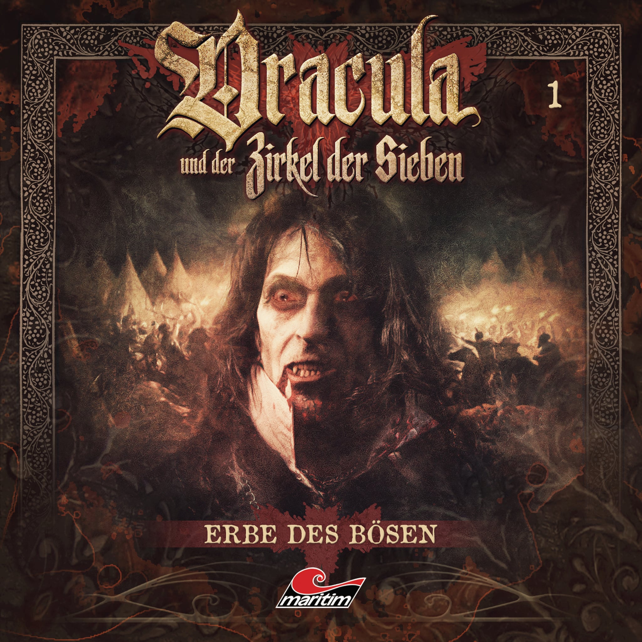 Dracula und der Zirkel der Sieben, Folge 1: Erbe des Bösen ilmaiseksi