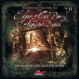 Edgar Allan Poe & Auguste Dupin, Folge 11: Die Dämonen des Auguste Dupin als Hörbuch