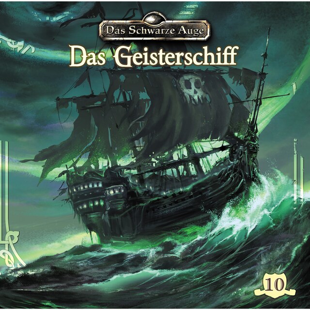 Book cover for Das schwarze Auge, Folge 10: Das Geisterschiff