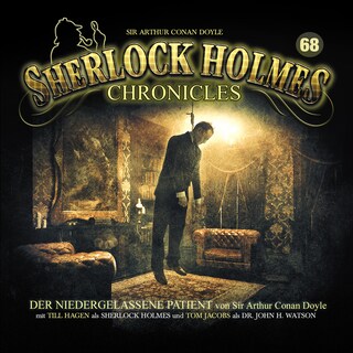 Sherlock Holmes Chronicles, Folge 68: Der niedergelassene Patient als Hörbuch