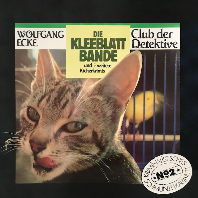 Buchcover für Club der Detektive, Folge 2: Die Kleeblattbande und 5 weitere Kicherkrimis