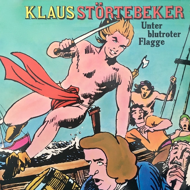 Book cover for Klaus Störtebeker, Unter blutroter Flagge