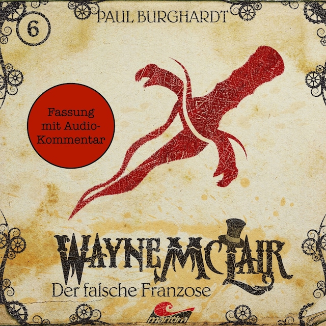 Book cover for Wayne McLair - Fassung mit Audio-Kommentar, Folge 6: Der falsche Franzose