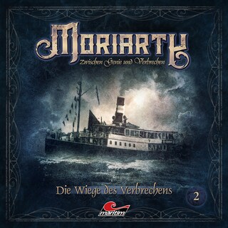 Moriarty, Folge 2: Die Wiege des Verbrechens als Hörbuch