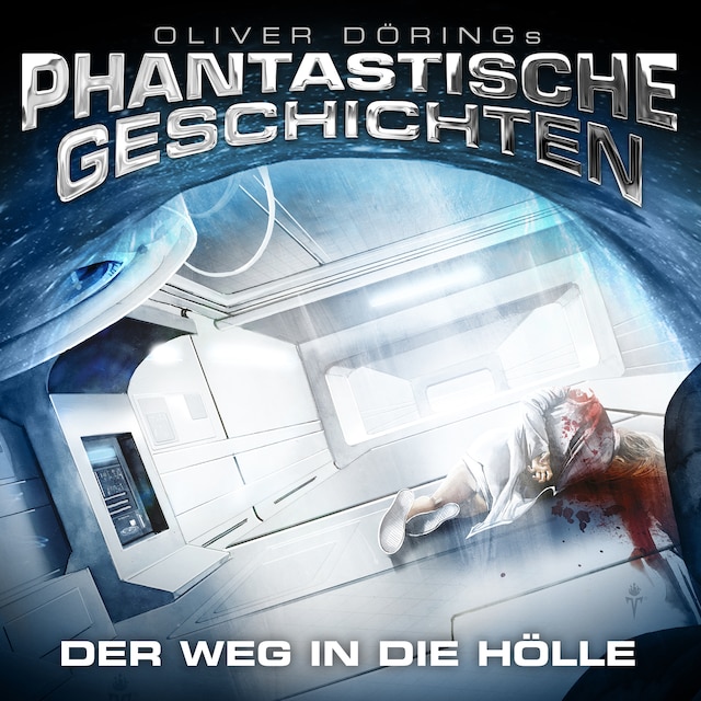 Copertina del libro per Phantastische Geschichten, Der Weg in die Hölle