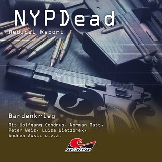 NYPDead - Medical Report, Folge 9: Bandenkrieg als Hörbuch