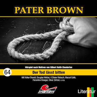 Pater Brown, Folge 64: Der Tod lässt bitten als Hörbuch