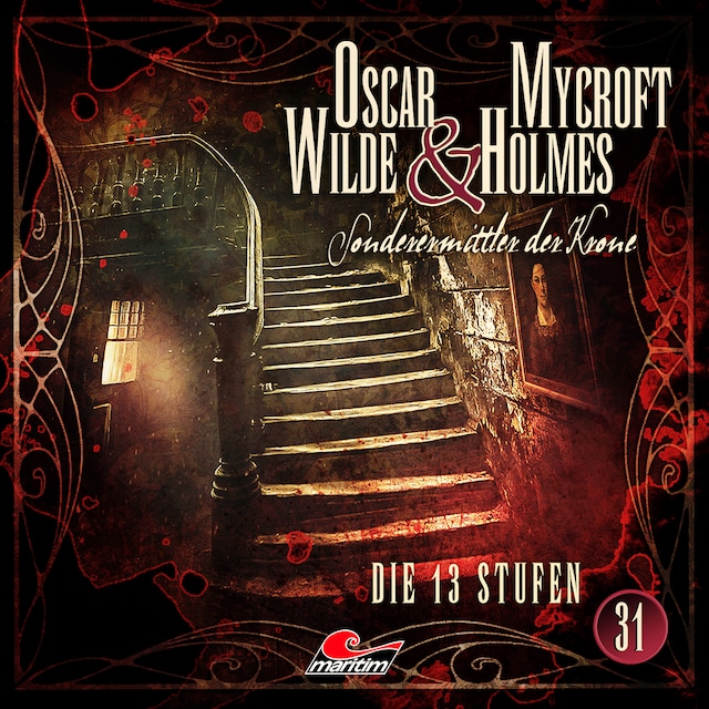 Copertina del libro per Oscar Wilde & Mycroft Holmes, Sonderermittler der Krone, Folge 31: Die 13 Stufen