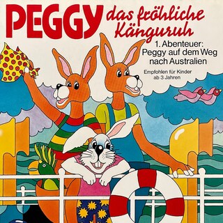 Peggy das fröhliche Känguruh, Folge 1: Abenteuer auf dem Weg nach Australien als Hörbuch