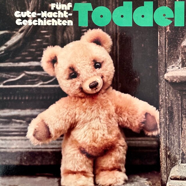 Book cover for Toddel, Fünf Gute-Nacht-Geschichten