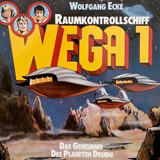 Raumkontrollschiff WEGA 1, Das Geheimnis des Planeten Drudu als Hörbuch