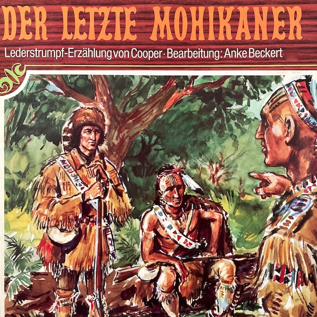 Book cover for Lederstrumpf, Folge 2: Der letzte Mohikaner