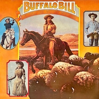 Buffalo Bill, Der Held des wilden Westens